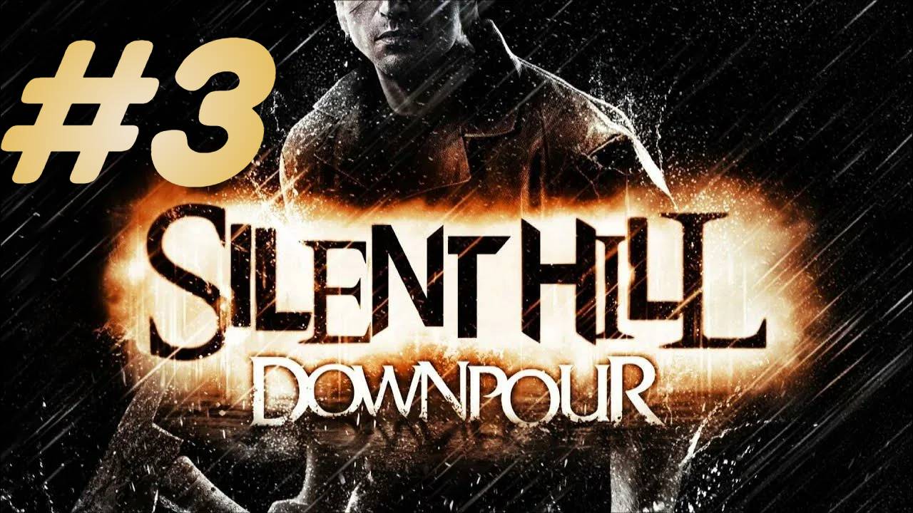 Silent Hill Downpour прохождение #3 смотреть онлайн