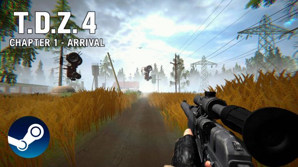 T.D.Z. 4 ГЛАВА 1 - ПРИБЫТИЕ - STEAM ВЕРСИЯ