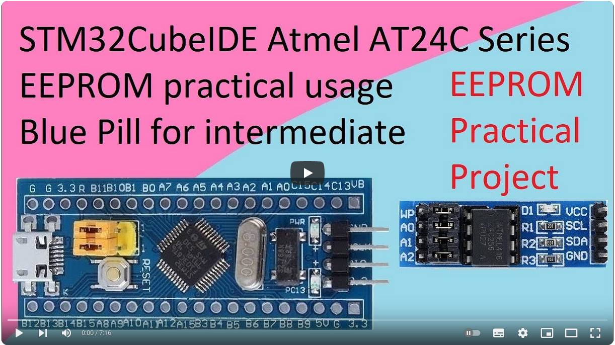 67. STM32CubeIDE AT24C EEPROM with STM32F103C8T6 (Atmel AT24C256 Practical usage) смотреть онлайн