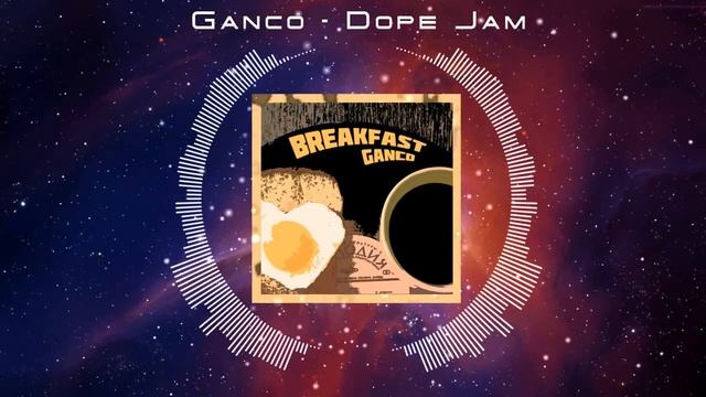 Ganco Breaks - Breakfast ( Album ) I Funky & Bboy Breaks