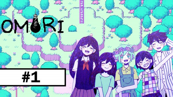 #1 Omori ➤ ПРОХОЖДЕНИЕ НА РУССКОМ БЕЗ КОММЕНТАРИЕВ