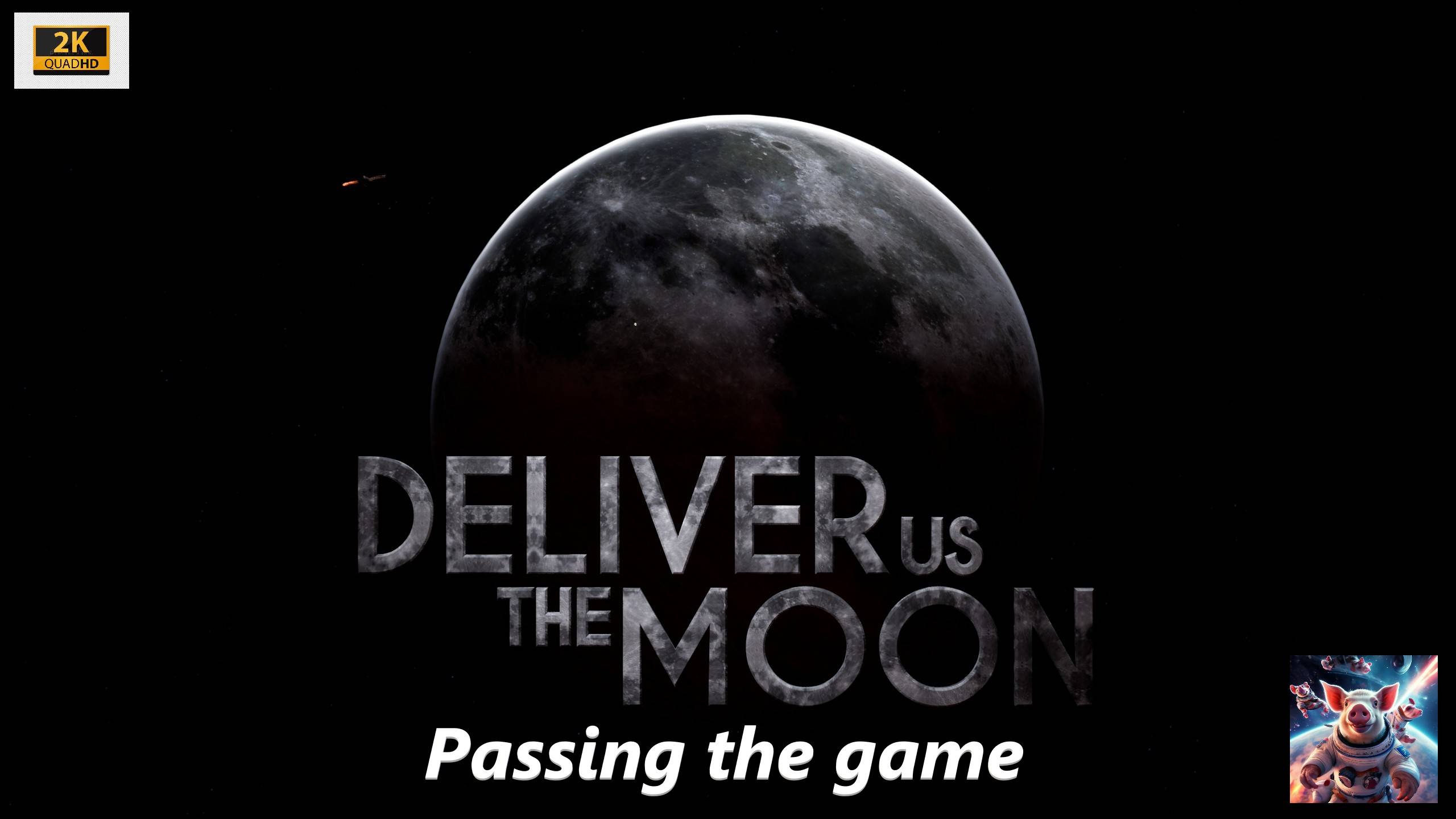 Deliver Us the Moon #7 (Финал).