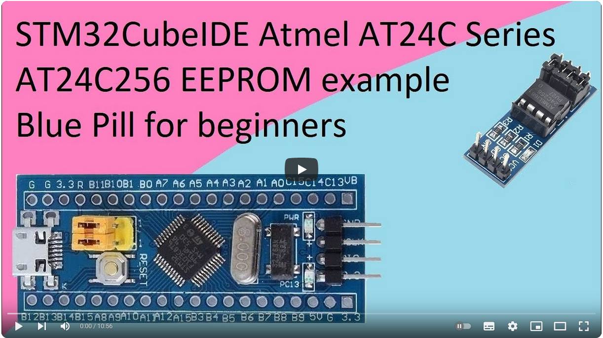 66. STM32CubeIDE AT24C EEPROM with STM32F103C8T6 (Atmel AT24C256) смотреть онлайн