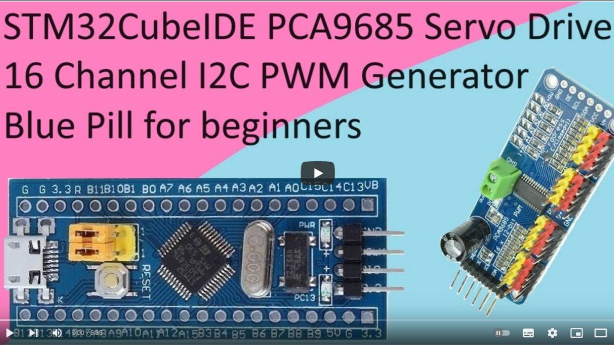 113. STM32CubeIDE PCA9685 PWM Servo Driver with STM32 F103C8T6 смотреть онлайн
