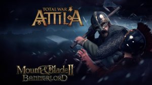 Обзор мода Atilla Total War Bannerlord.