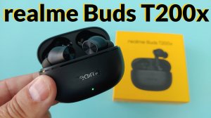 Обзор realme Buds T200x - на что способны наушники за 1500 руб.