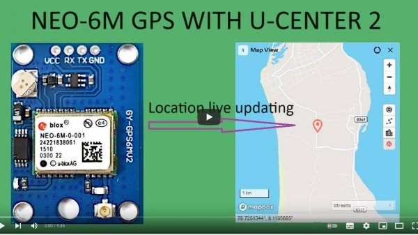 120. NEO-6M GPS live location map with U-CENTER 2