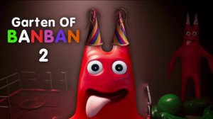 Банбан?Garten of Banban 2 прохождение.