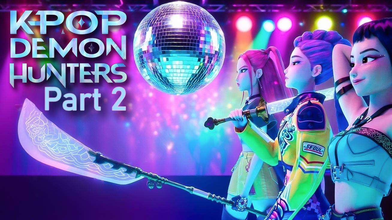 K-Pop Demon Hunters - Part 2 💥 Huntrix требуют продолжения! 😤 Новый клип! Призыв к Создателям! смотреть онлайн