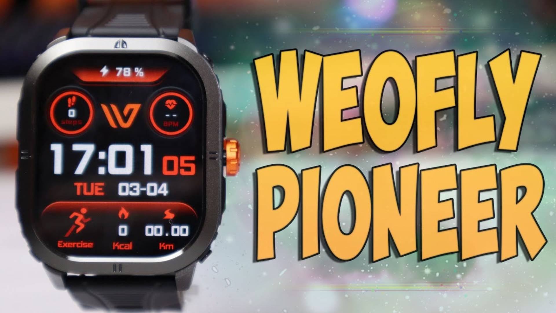 Weofly Pioneer Обзор качественных недорогих смарт часов смотреть онлайн