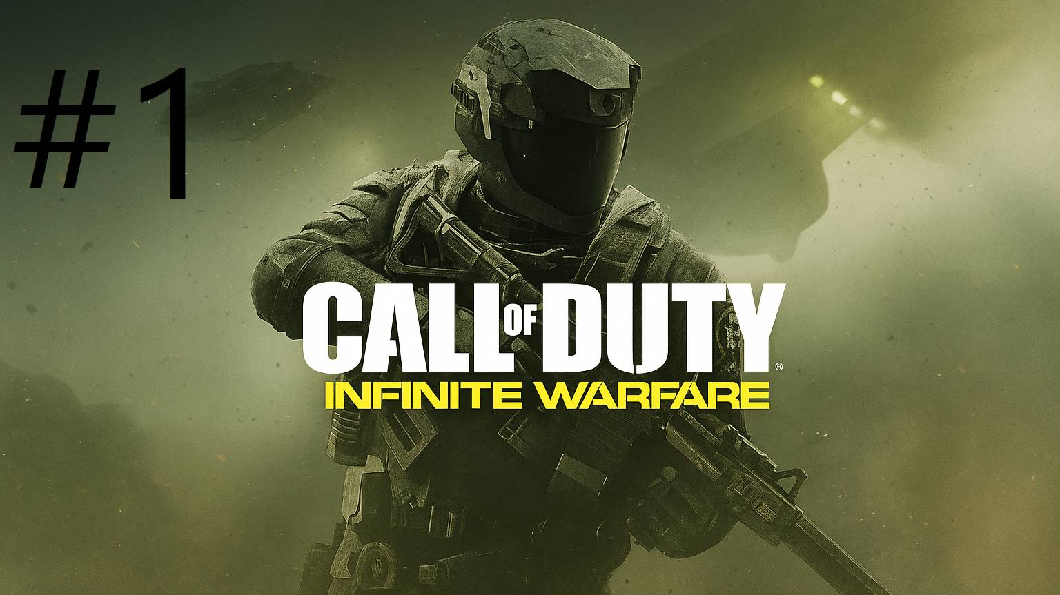 #1 Call of Duty Infinite Warfare прохождение смотреть онлайн