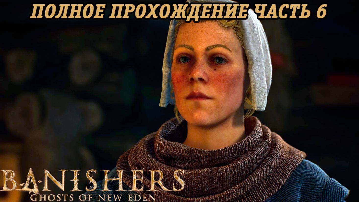 Banishers: Ghosts of New Eden | Полное прохождение | Часть 6 | PS5 | Без комментариев смотреть онлайн