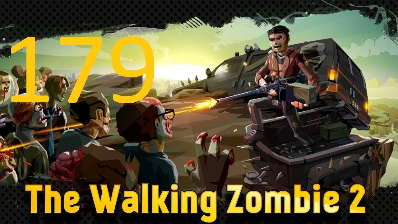 #179 The walking zombie 2 прохождение. Подтвержденно смотреть онлайн