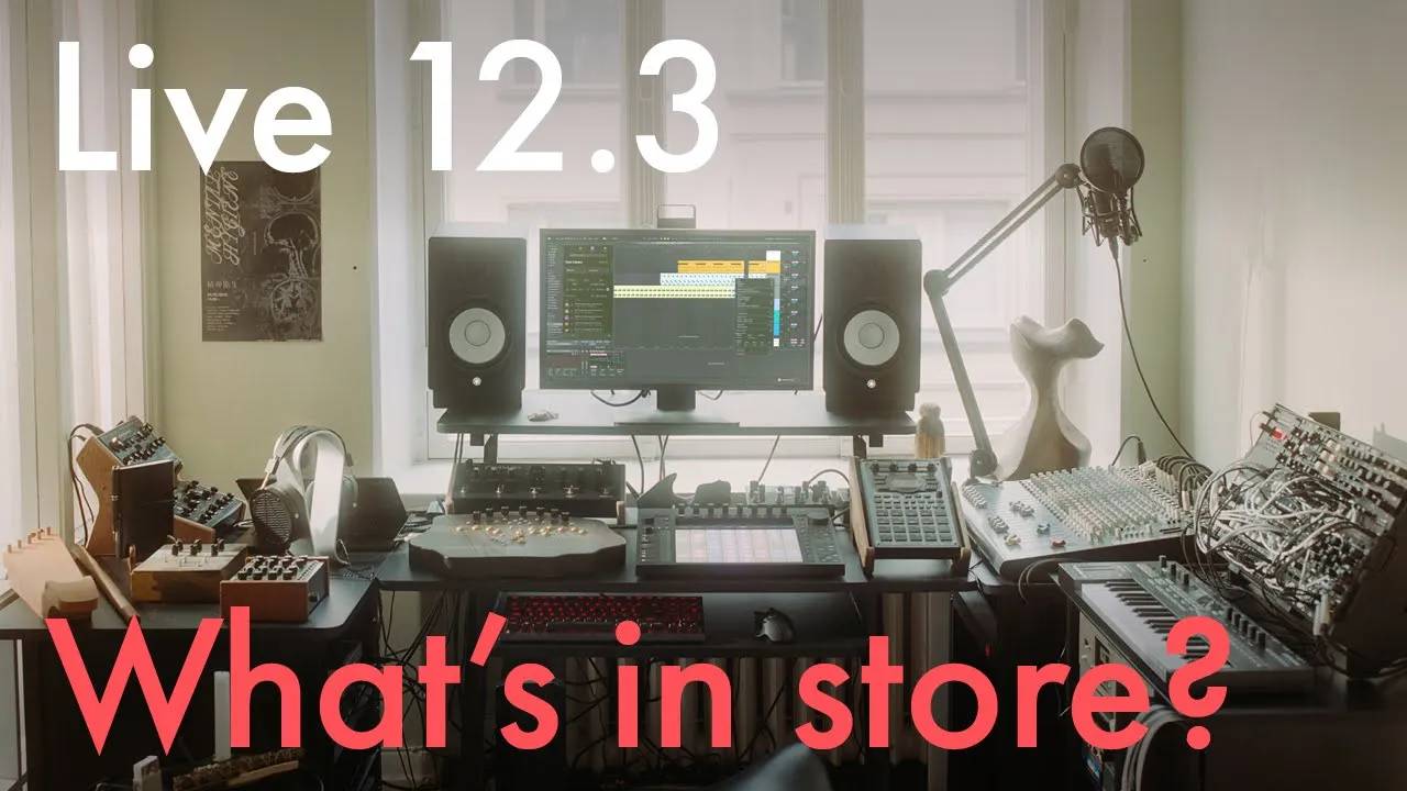 Ableton Live 12.3: What’s Coming?
