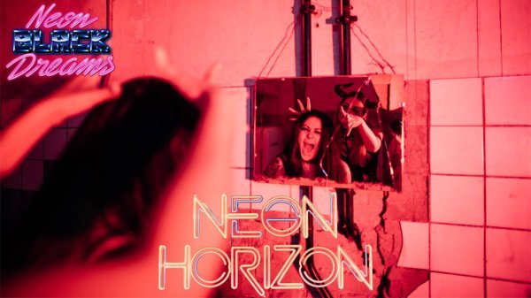 Neon Black Dreams - Neon Horizon (Официальное музыкальное видео)