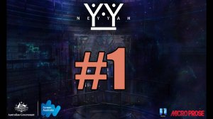 NEYYAH прохождение на русском #1