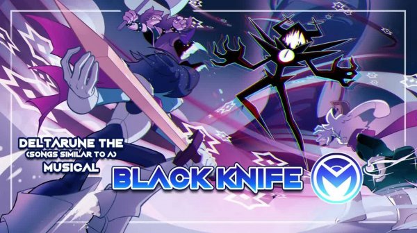 Deltarune the (not) Musical - Black Knife