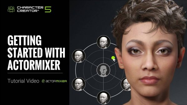 Начало работы с ActorMIXER | Быстрое создание персонажей в Character Creator 5