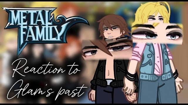 Реакция на прошлое Глема / Персонажи Метал Фемели / Гача реакция / Metal Family смотреть онлайн