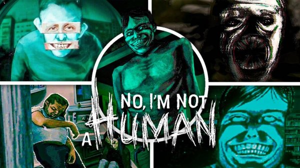 No, I'm not a Human (Demo)             ОСТОРОЖНО ПРИСУЦТВУЕТ 18+