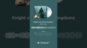 Knight of the Seven Kingdoms