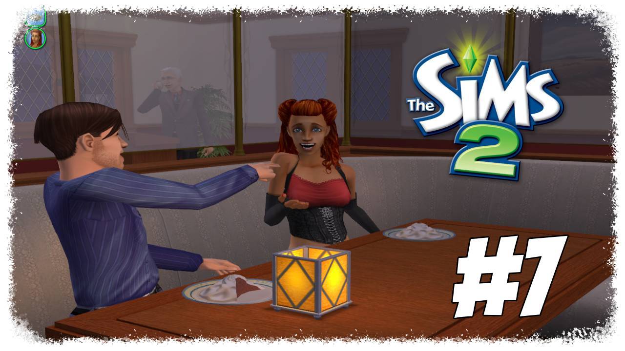 The Sims 2▶Let's play▶ #7 "Дружеская встреча" смотреть онлайн