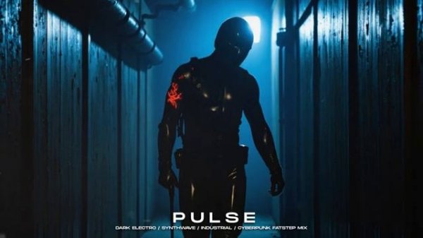 PULSE - Dark Electro / Synthwave / Industrial / Cyberpunk Mix