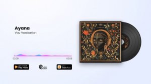 Vav Vardanian - Ayana