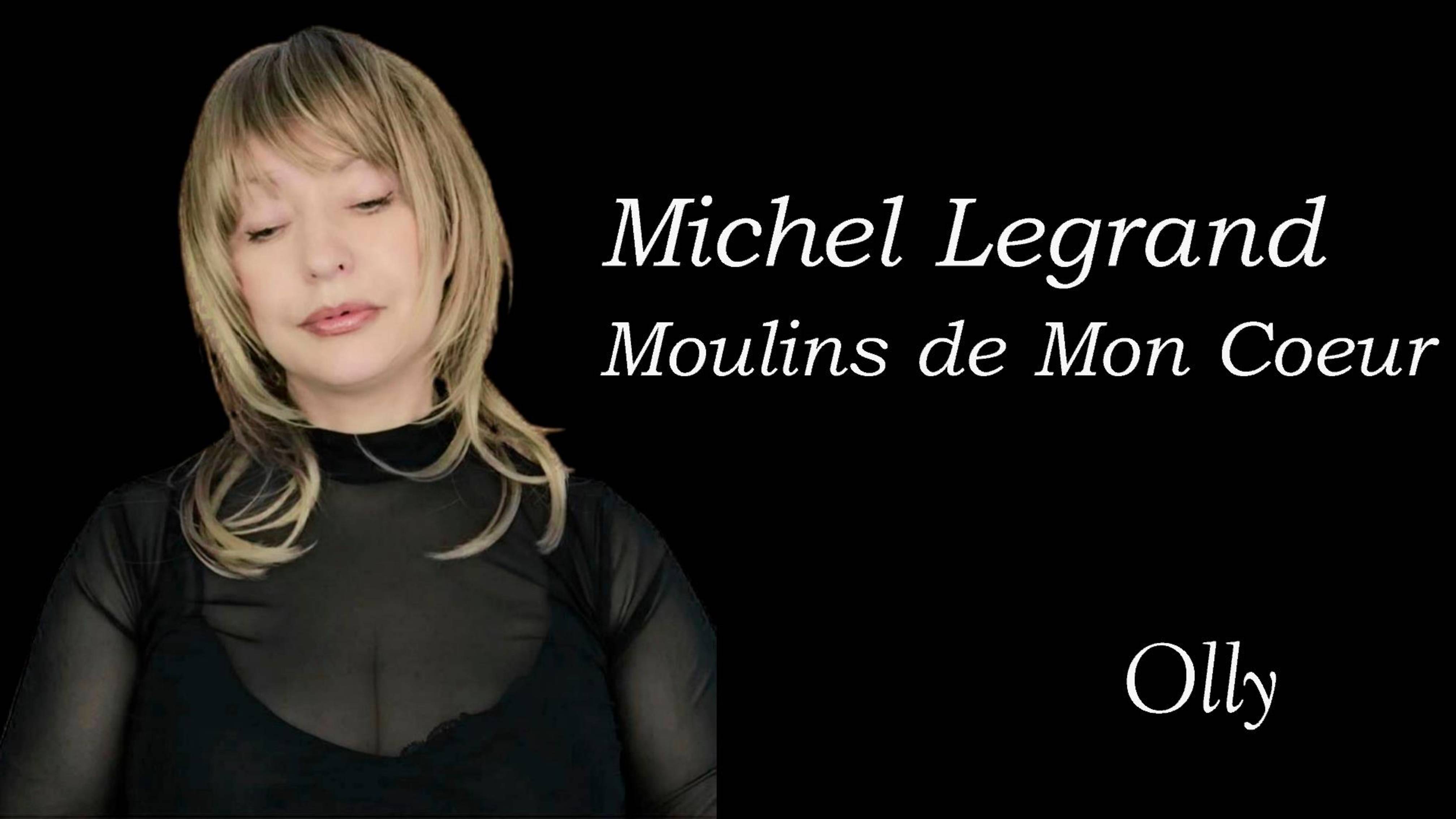 Moulins De Mon Coeur