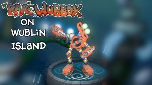 Фанатский Коробас на Острове Вублинов (My Singing Monsters, Мои Поющие Монстры, Msm, Мсм)