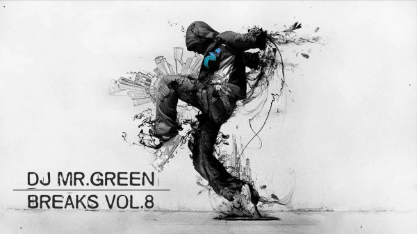 Dj Mr.Green - Breaks Vol.8