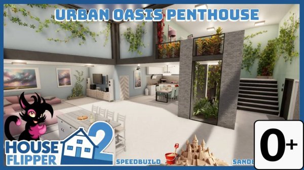Хаус Флиппер 2 - Английский - House Flipper 2 - Urban Oasis Penthouse - Speedbuild