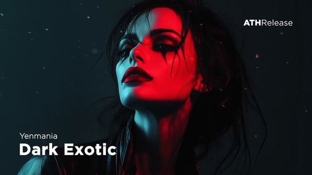 Yenmania - Dark Exotic [Exotic Bass ⧸ Dark Clubbing]