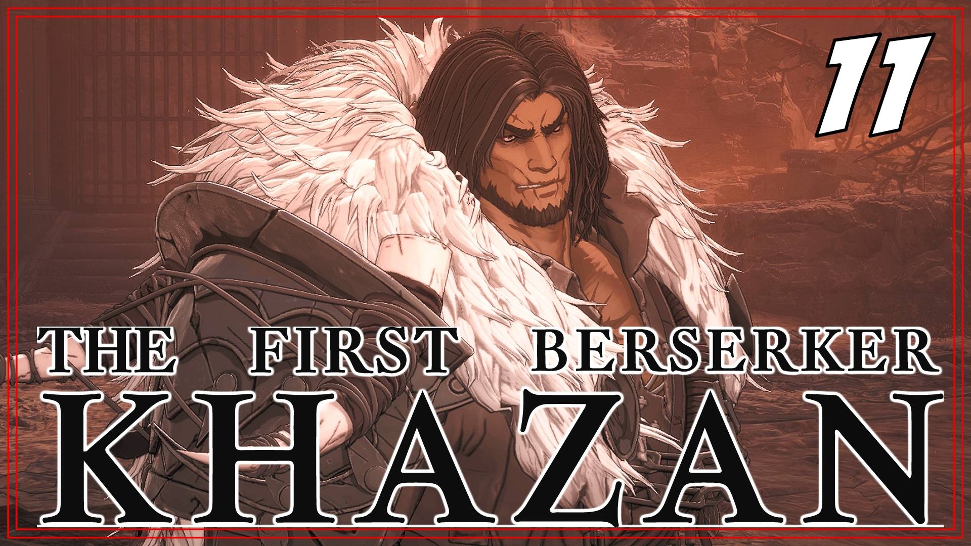 #11 БОСС РАНГКУС, БЕЗМОЛВНЫЙ ХРАМ | THE FIRST BERSERKER: KHAZAN на 100%