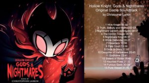 Hollow Knight: Gods & Nightmares Original Game Soundtrack