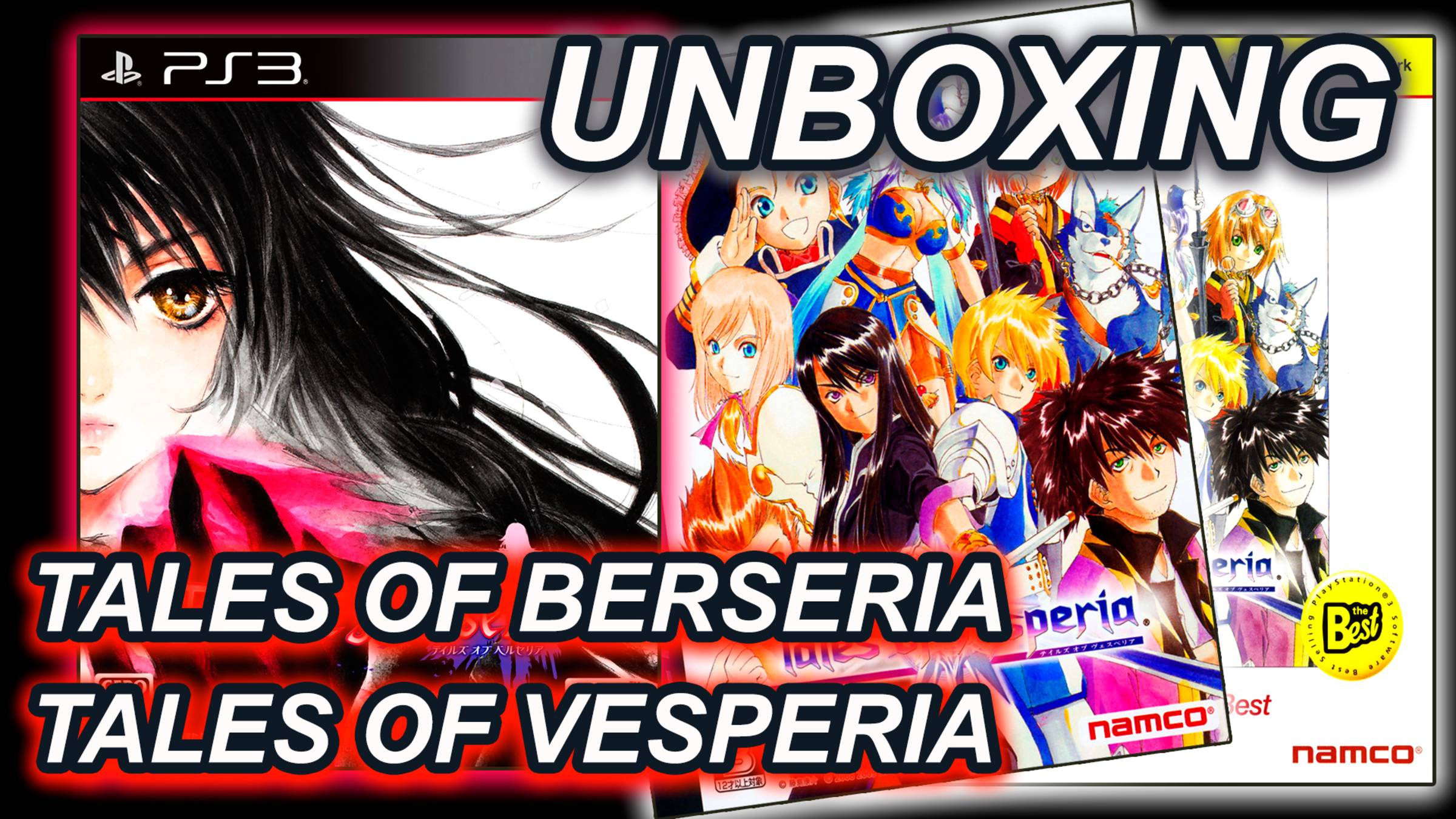 Unboxing de Tales of Berseria y Tales of Vesperia (PS3)