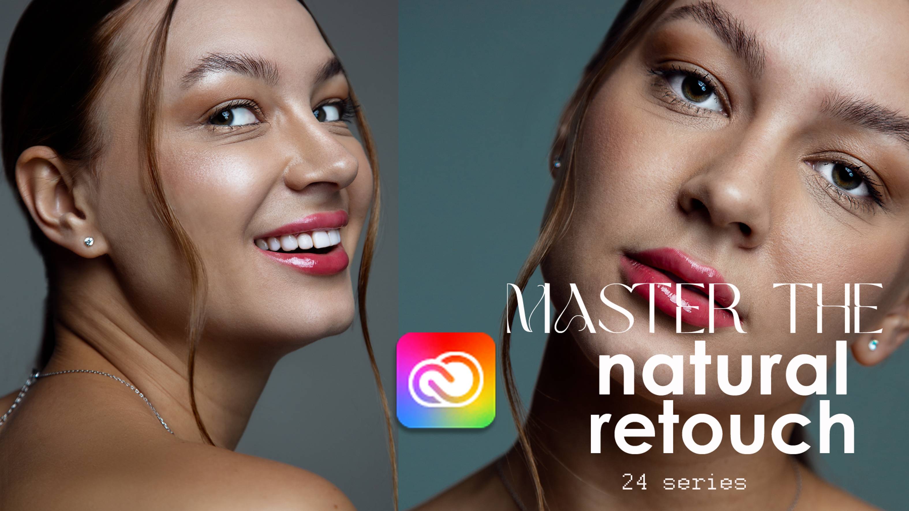 MASTER THE NATURAL RETOUCH