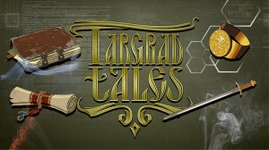 Сказки Тарграда 🎥 Полное прохождение ивента