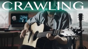 Linkin Park - Crawling⎪ Гитара Фингерстайл кавер [Eiro Nareth]