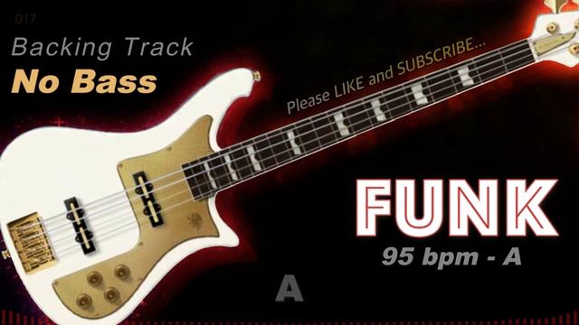 𝄢 FUNK Backing Track - No Bass - Backing Track For Bass. 95 BPM In A. #backingtrack