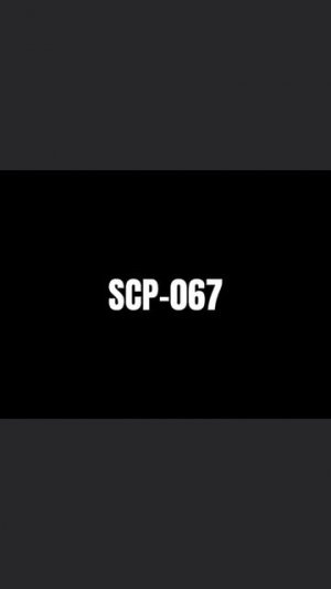 scp 67 edit