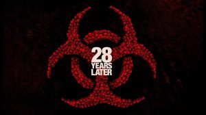 28 лет спустя (2025)