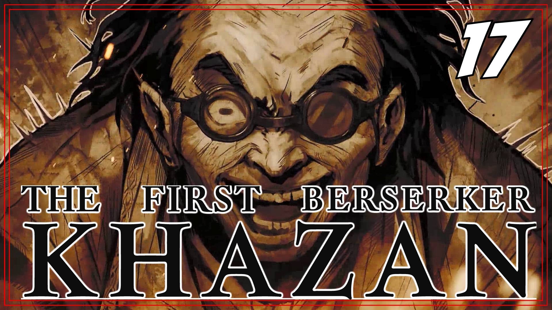 #17 БЕЗУМНЫЕ ЭКСПЕРИМЕНТЫ, ЙЕРИД ЗАВЕРШЕННЫЙ | THE FIRST BERSERKER: KHAZAN на 100%