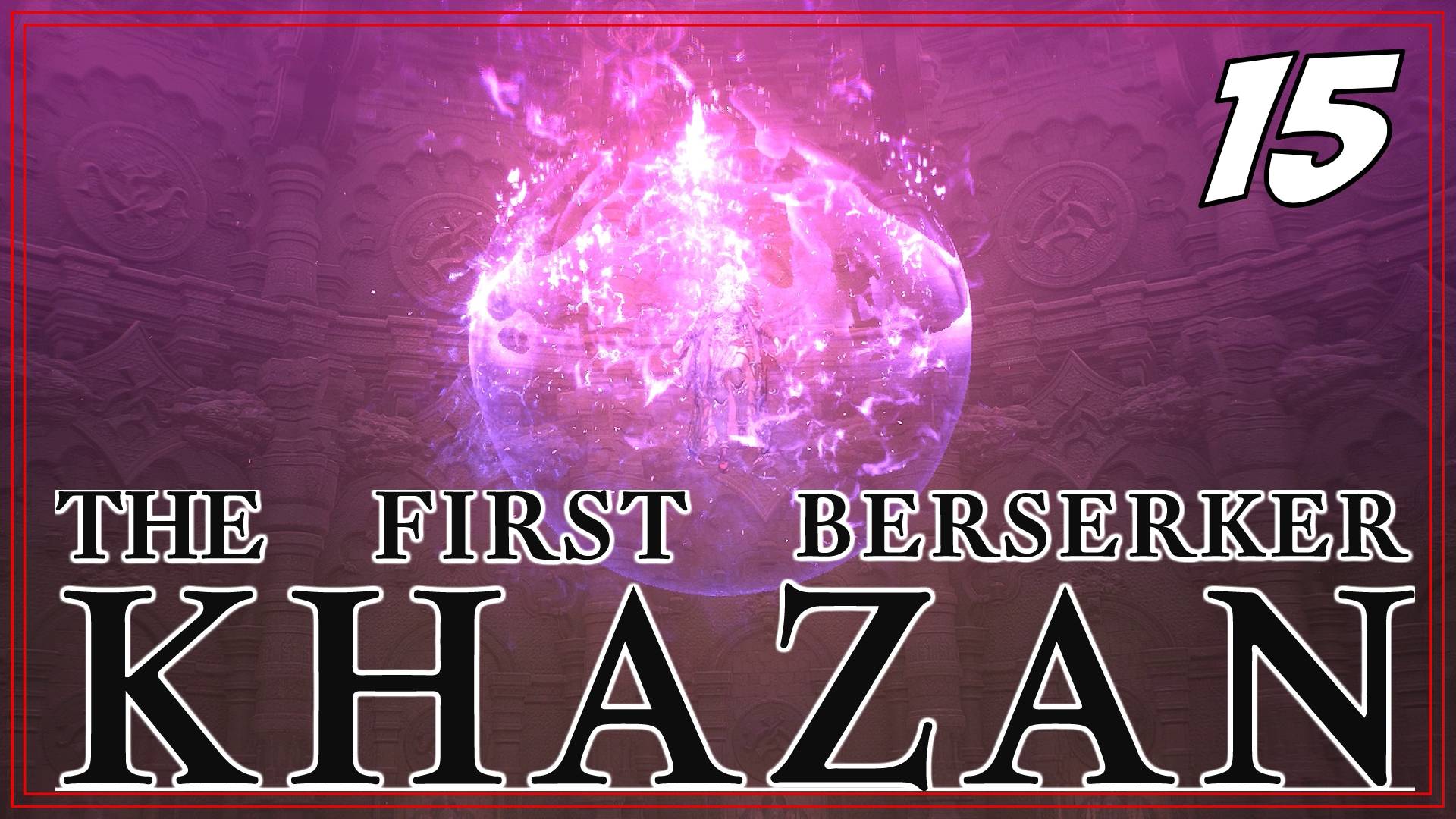 #15 БОСС ЭЛАМЕЙН, АПГРЕЙД БРОНИ, ЗАКРЫТИЕ ХВОСТОВ | THE FIRST BERSERKER: KHAZAN на 100%