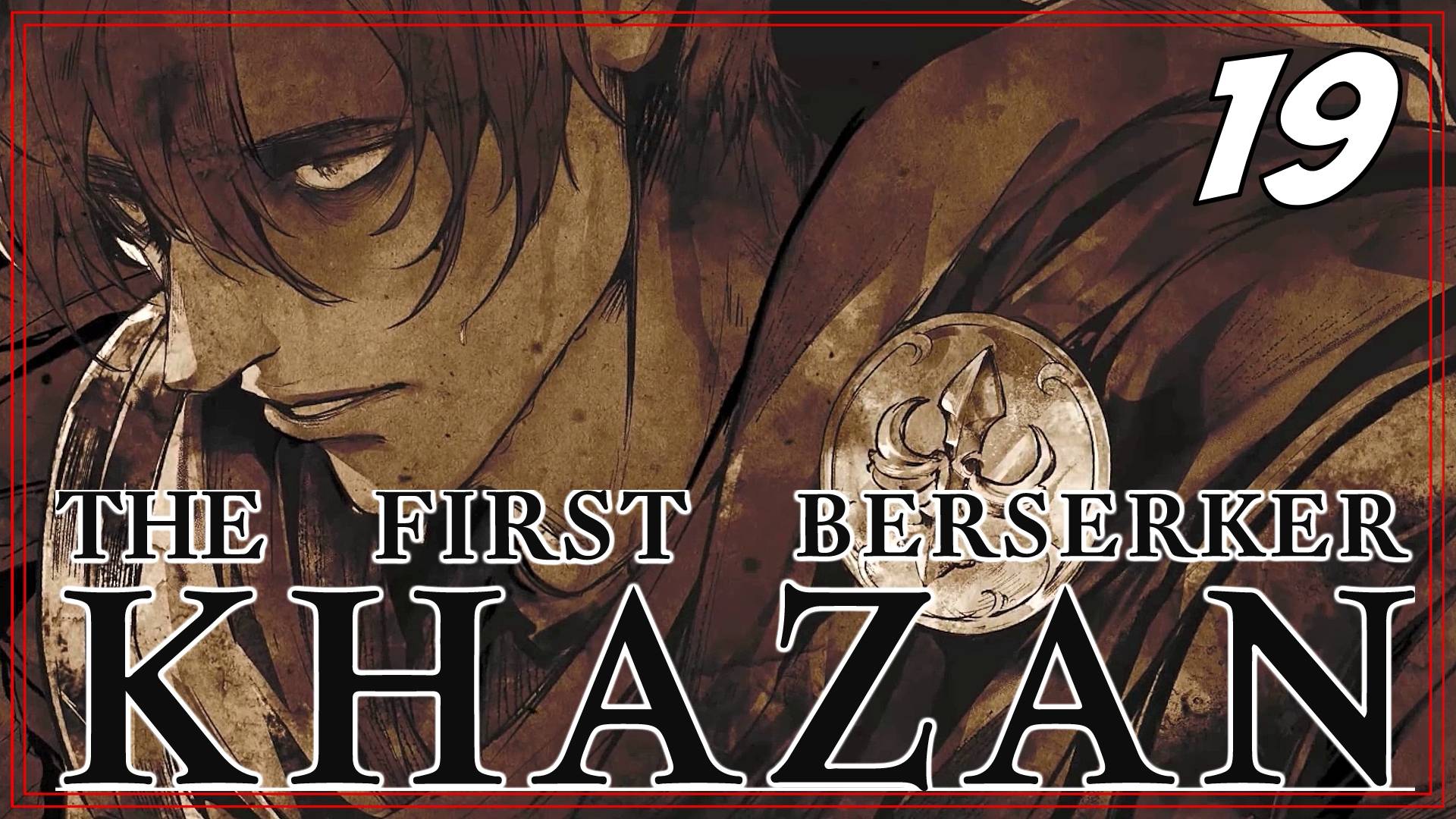 #19 ЛА-ЛА-ЛАКРИМА | THE FIRST BERSERKER: KHAZAN на 100%