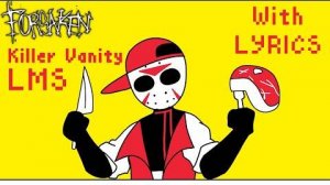 Killer Vanity LMS with lyrics | Forsaken Animation