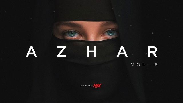 Dark Arabic Bass House / Ethnic Deep House Mix 'AZHAR Vol.6'