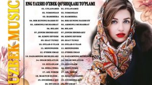 Uzbek Music 2022 - Uzbek Qo'shiqlari 2022 - узбекская музыка 2022 - узбекски