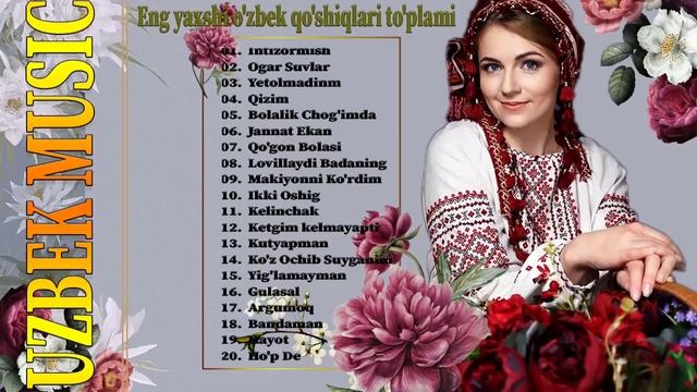 Top Uzbek Music 2021 - Uzbek Qo'shiqlari 2021 - узбекская музыка 2021-    узбек