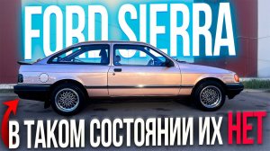 ЛУЧШАЯ в мире FORD SIERRA и вот КАК ОНА ВЫГЛЯДИТ